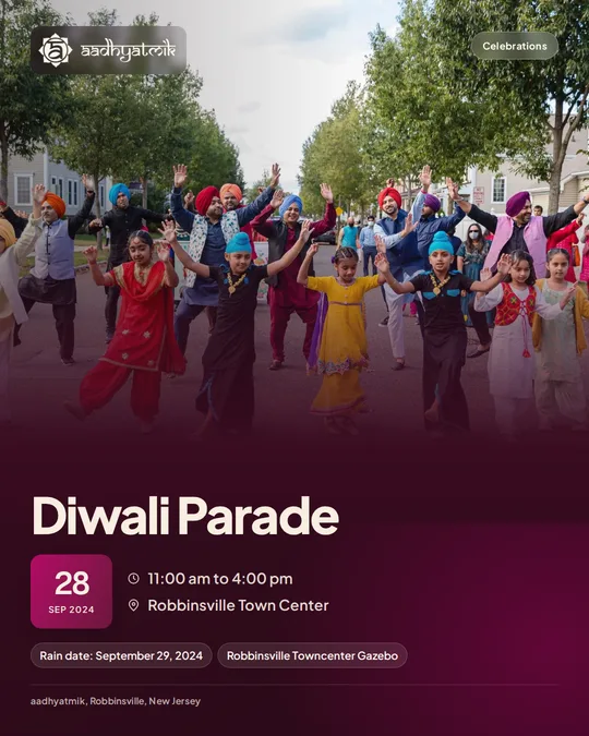 Diwali Parade, September 28, 2024: aadhyatmik event banner, Robbinsville NJ
