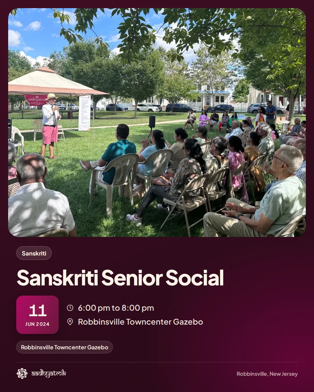 Sanskriti Senior Social, June 11, 2024: aadhyatmik event banner, Robbinsville NJ